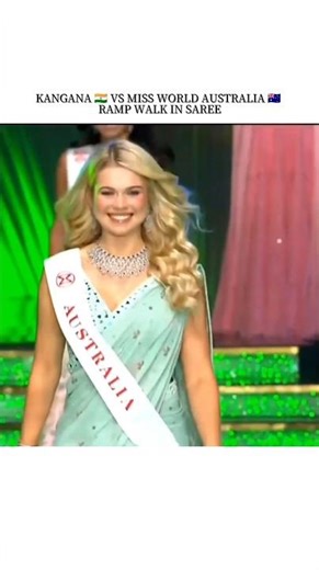 Kangana 🇮🇳 vs Miss World Australia 🇦🇺 saree ramp walk #missworld #india #saree