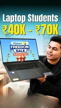 Best Student Laptops ₹40K–₹70K 🔥 Flipkart Freedom Sale 2026 | Laptop Buying Guide