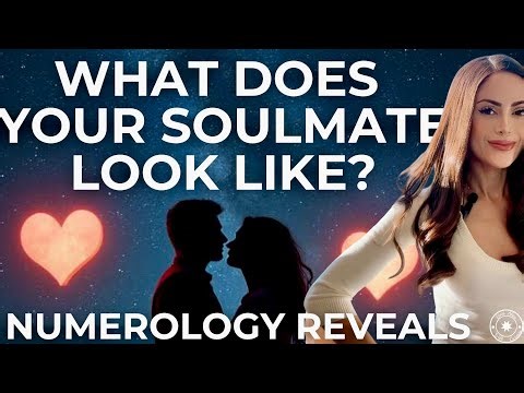 Numerology Reveals What Your Soulmate Looks Like 👀 Who Are They? Their Physical Appearance Revealed!