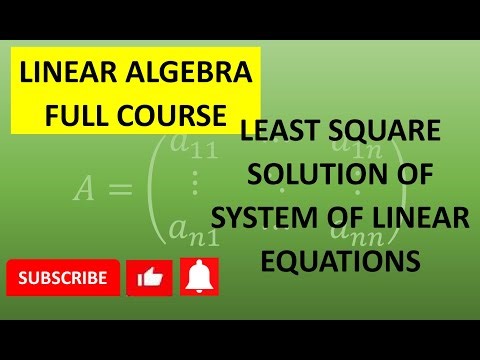 Least Square Solution of System of Linear Equations | Error Vector | Unique & Infinite Solutions
