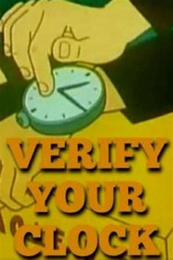 Verify Your Clock - Movie