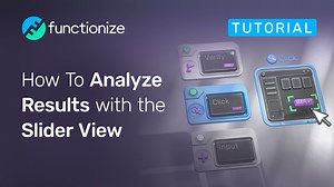 How To Analyze Results with the Slider View