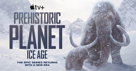 Apple TV unearths new trailer for “Prehistoric Planet: Ice Age,” premiering November 26