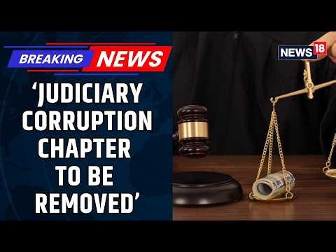 Government to Remove Class 8 Chapter on ‘Judiciary Corruption’ After Row: Sources | News18