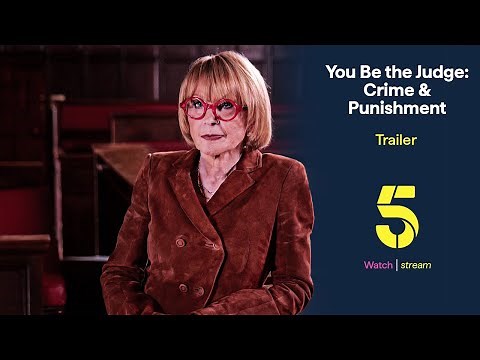 You Be the Judge: Crime & Punishment | Trailer | Channel 5