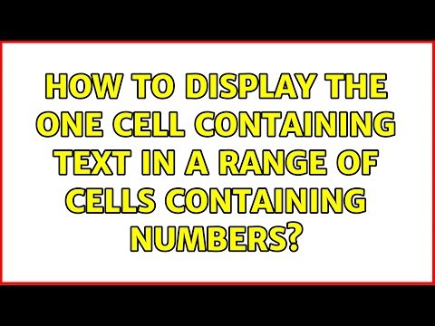 How to display the one cell containing text in a range of cells containing numbers?