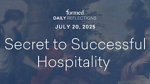 Daily Reflections — July 20, 2025 - Ordinary Time — July 2025 - Formed