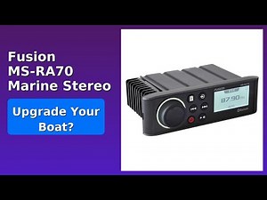 REVIEW (2026): Fusion MS-RA70 Marine Stereo. Features.