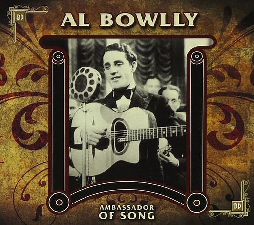 Al Bowlly - Ambassador Of Song