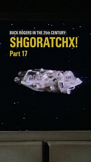 Buck Rogers: SHGORATCHX! Part 17 Insights
