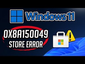 Fix Error 0x8A150049 Xbox App / Microsoft Store/ Game Pass On Windows 11/10