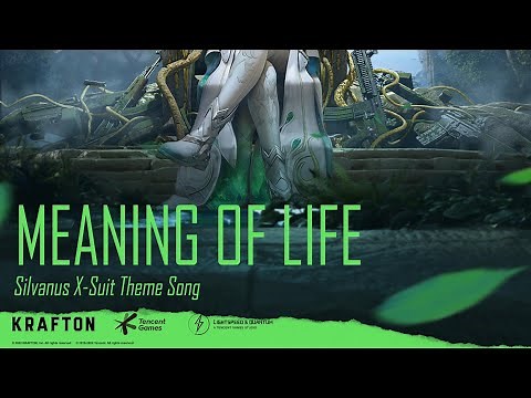 Meaning Of Life | Silvanus X-Suit Theme song