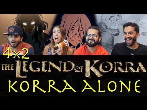 The Legend of Korra - 4x2 Korra Alone - Group Reaction