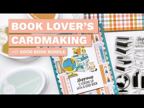 Book Lover's Cardmaking with the Good Book Bundle