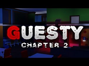 GUESTY Chapter 2 Official Trailer