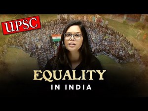 EQUALITY IN INDIA | Full Chapter in 1 video | NCERT Polity for UPSC