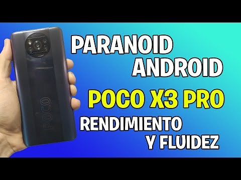 INSTALAR PARANOID ANDROID POCO X3 PRO
