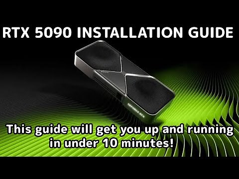 5090 install guide, everything you need to get up and running in under 10 minutes!