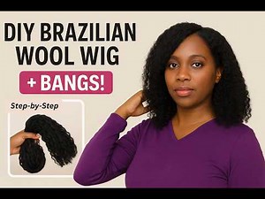 🔥Quick and Easy Afro Wig Using Brazilian Wool 🥰