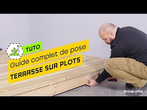 Comment poser une terrasse en bois sur plots ? Bricorama