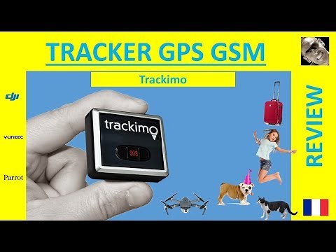 Tracker GPS GSM Trackimo : Je teste pour vous