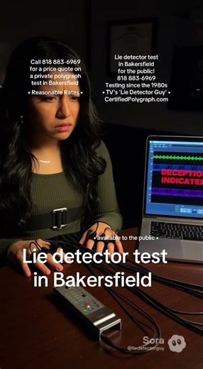 Lie detector test in Bakersfield