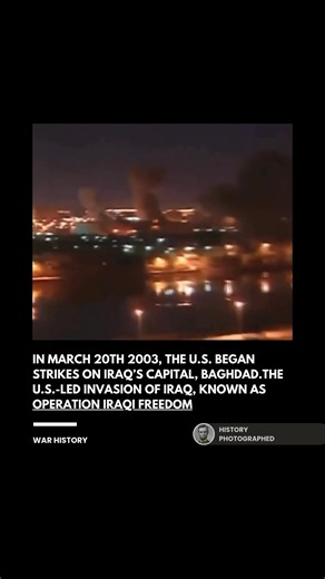 The U.S.-led invasion of Iraq, known as Operation Iraqi Freedom, began on March 19–20, 2003, with “shock and awe” airstrikes on Baghdad targeting Saddam Hussein and key military leadership. The initial assault, which included Tomahawk cruise missile strikes, preceded a ground invasion aimed at dismantling the regime and eliminating its alleged weapons of mass destruction. | History In Pictures