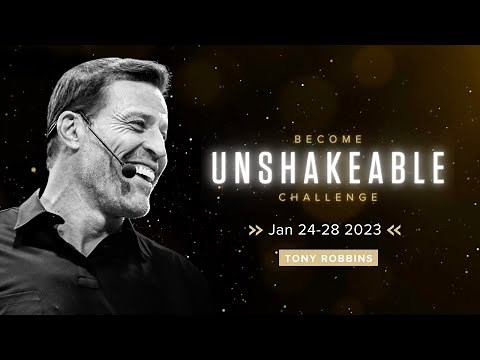 Tony Robbins Free Become Unshakeable Challenge: How to Thrive in 2023