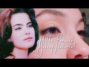 Hilda Furacão makeup tutorial | maquillaje inspirado