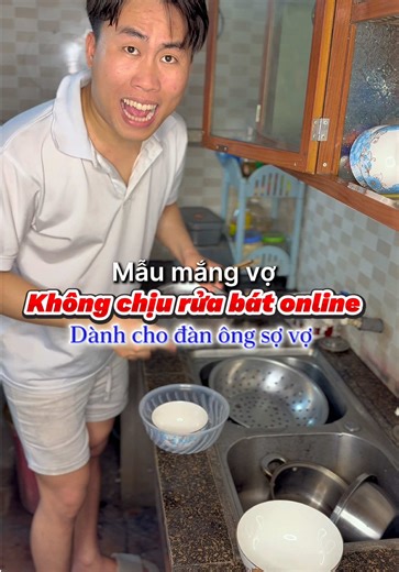 Mẫu 1 Vợ ăn song không chịu rửa bát #namdeptrai