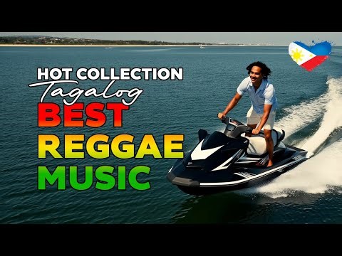 TOP TAGALOG REGGAE SONGS - OPM Reggae Favorites Non-Stop