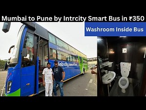 Mumbai to Pune by Intrcity Smart AC Sleeper Bus with Washroom Inside