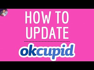 OKCUPID UPDATE App, how to update Ok Cupid application ( dating site ) and DOWNLOAD the NEW Version