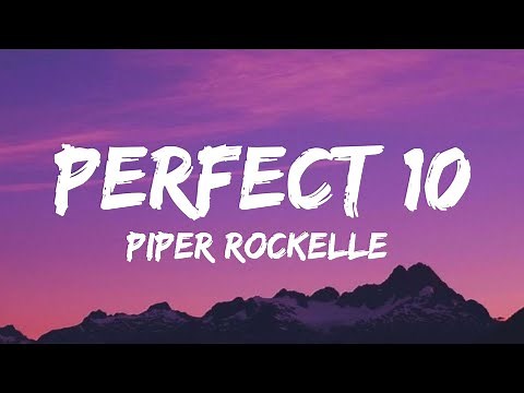 Piper Rockelle - Perfect 10 ( Lyrics Video )