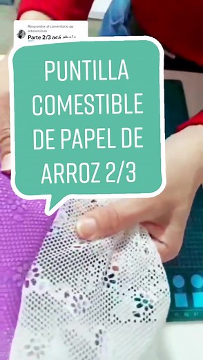 Respuesta a @artelaminas Tutorial de Puntilla comestible de papel de arroz con la grosa Clau de @arteydelicia Parte 2/3 #pasteleriacreativa #pasteleria #tipsdepasteleria #waferpaper #papeldearroz #puntillacomestible @Maby Ford