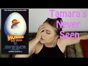 Howard the Duck - Tamara's Never Seen