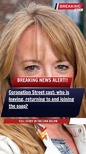 2.1K views · 13 reactions |  FULL STORY REVEALED:https://movnews.vi.money/coronation-street-cast-who-is-leaving-returning-to-and-joining-the-soap/ #CoronationStreet #Corrie #CorrieSpoilers | Coronation Streets New Release | Facebook