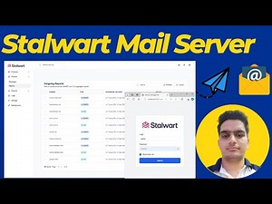 How to Install and Configure Stalwart Email Server | Step-by-Step Tutorial