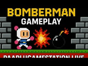 Bomber Man gameplay live