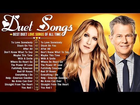 The Best Of Celine Dion Vs David Foster 💖 Best Classic Duet Love Songs 80s 90s 🎵 Old Melody