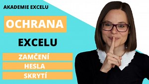 Zaheslování Excelu | Ochrana a zabezpečení excelového souboru – Akademie Excelu