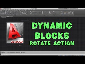 AutoCAD Dynamic Blocks - Rotate Action