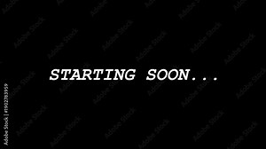 4K starting soon text animation with typewriter style typing and animated dots on black background for live stream intro or event launch