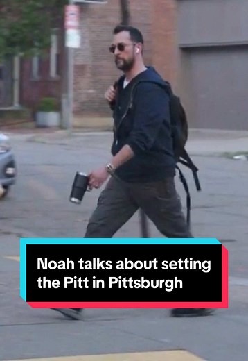 Noah Wyle Discusses Setting 'The Pitt' in Pittsburgh