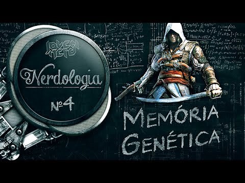 MEMÓRIA GENÉTICA | Nerdologia