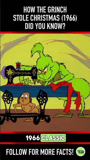 Did you know THIS about HOW THE GRINCH STOLE CHRISTMAS (1966)? Fact 3