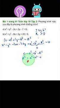 Bài 1 trang 91 Toán 10 Cánh Diều Tập 2: Phương trình nào sau đây là phương trình đường tròn?