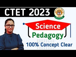 CTET Science Paper 2 | Science Pedagogy for CTET Paper 2 | CTET Paper 2 Science | CTET Science 2023