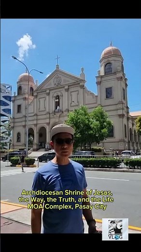 Archdiocesan Shrine of Jesus, the Way, the Truth and the Life - MOA Pasay City #ChurchVisit