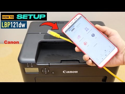 Canon Imageclass LBP121dn Setup, LAN Setup, Wireless Setup, Canon Print App Android Setup [Guide]
